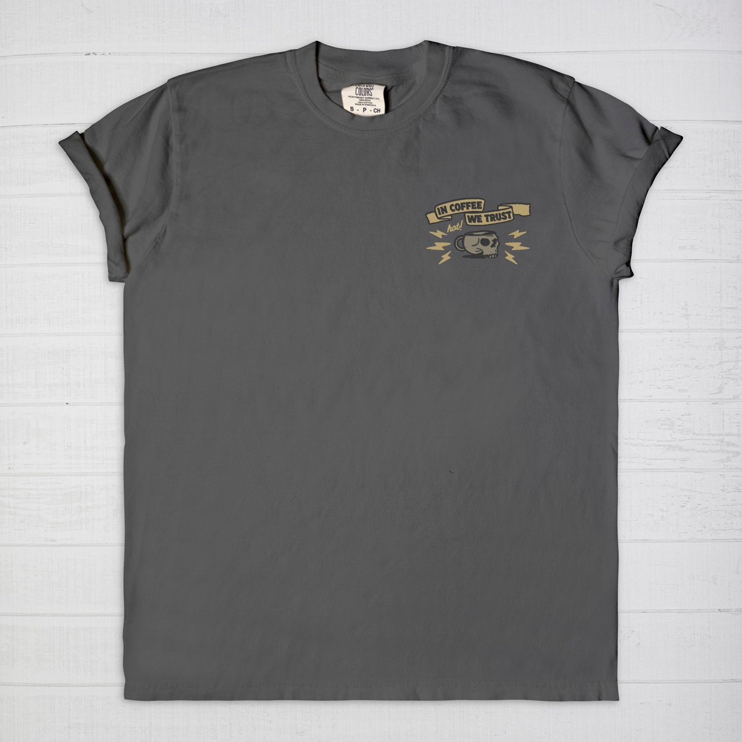 In Coffee We Trust Tee