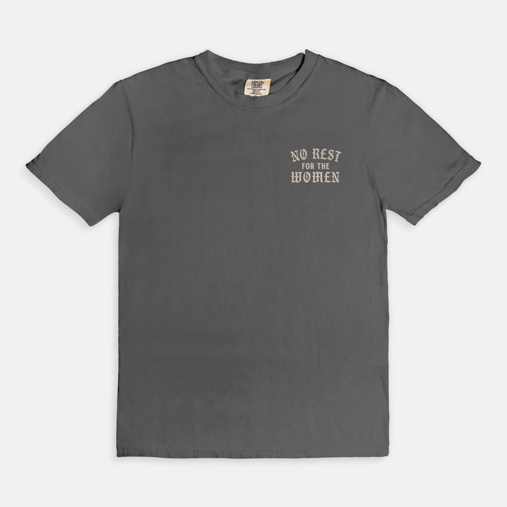 No Rest For The Women Tee