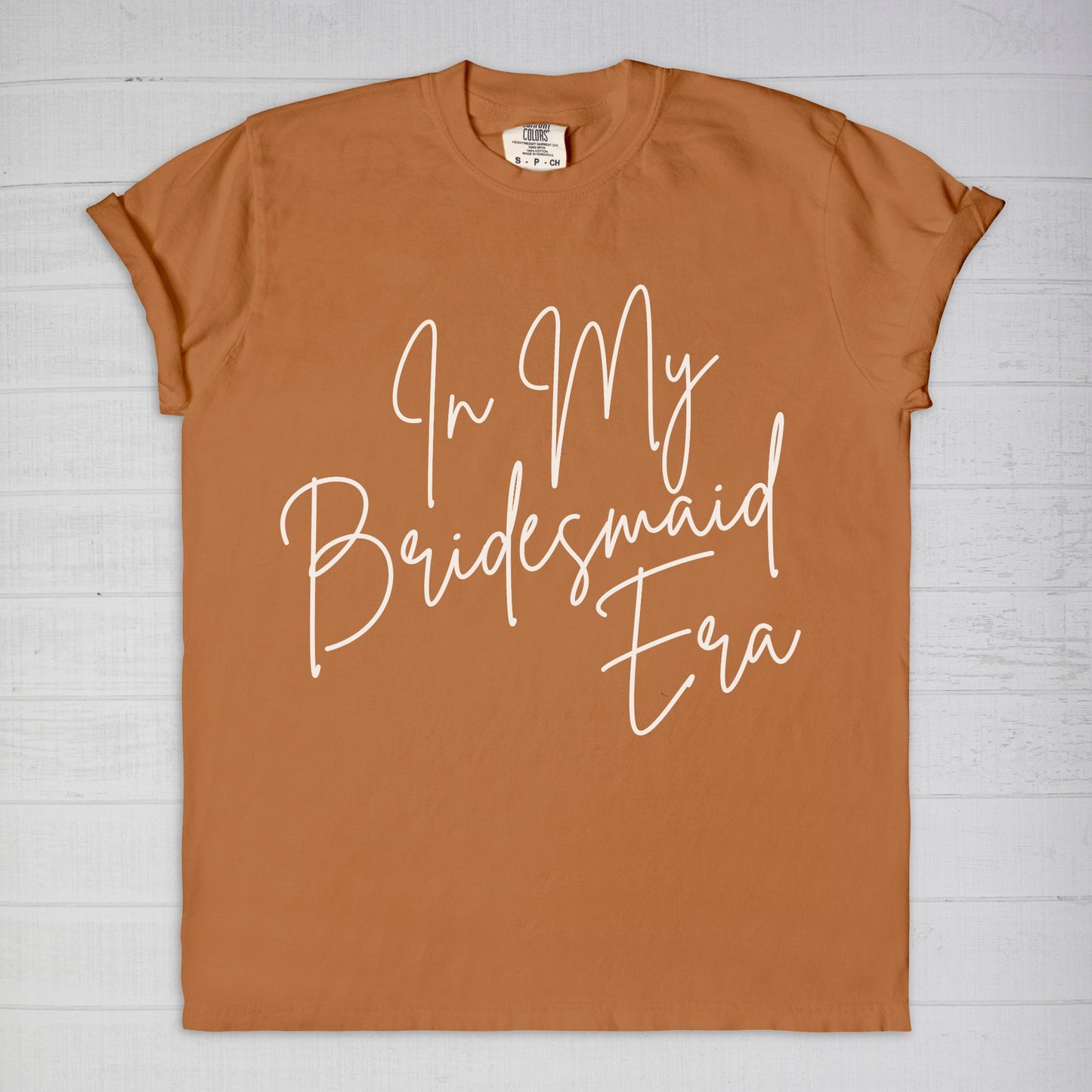 In My Bridesmaid Era Tee