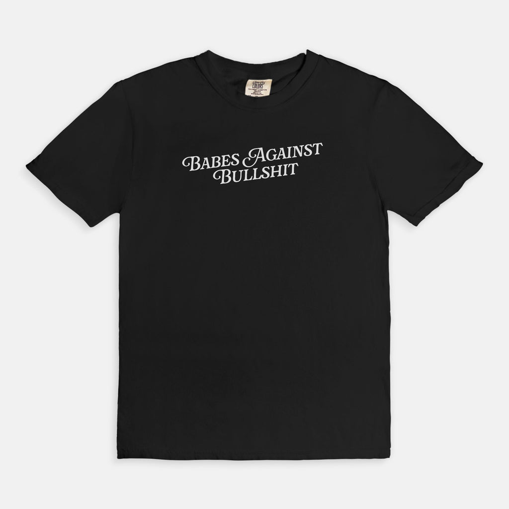 Babes Against Bs Tee