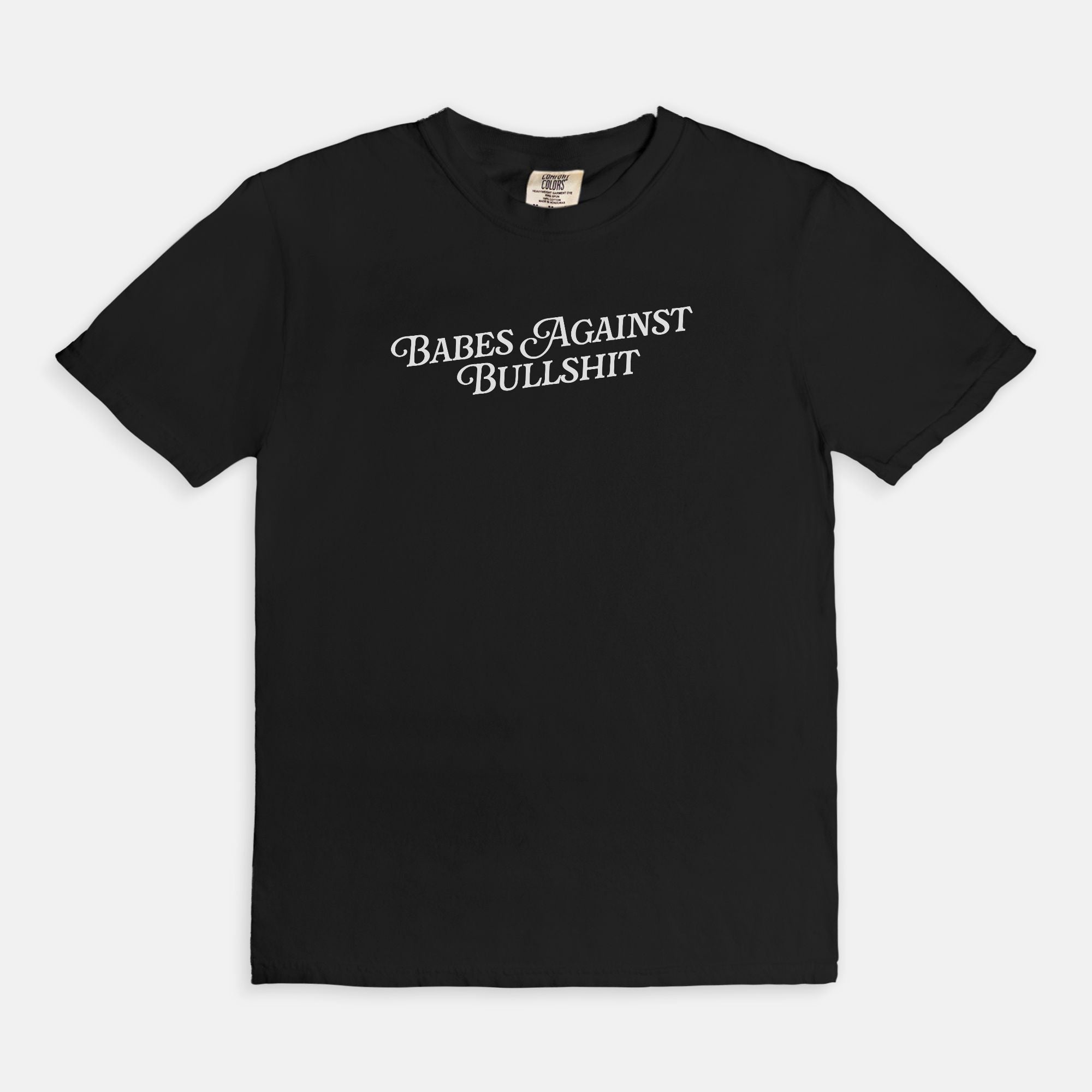 Babes Against Bs Tee