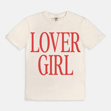 Load image into Gallery viewer, Lover Girl Tee
