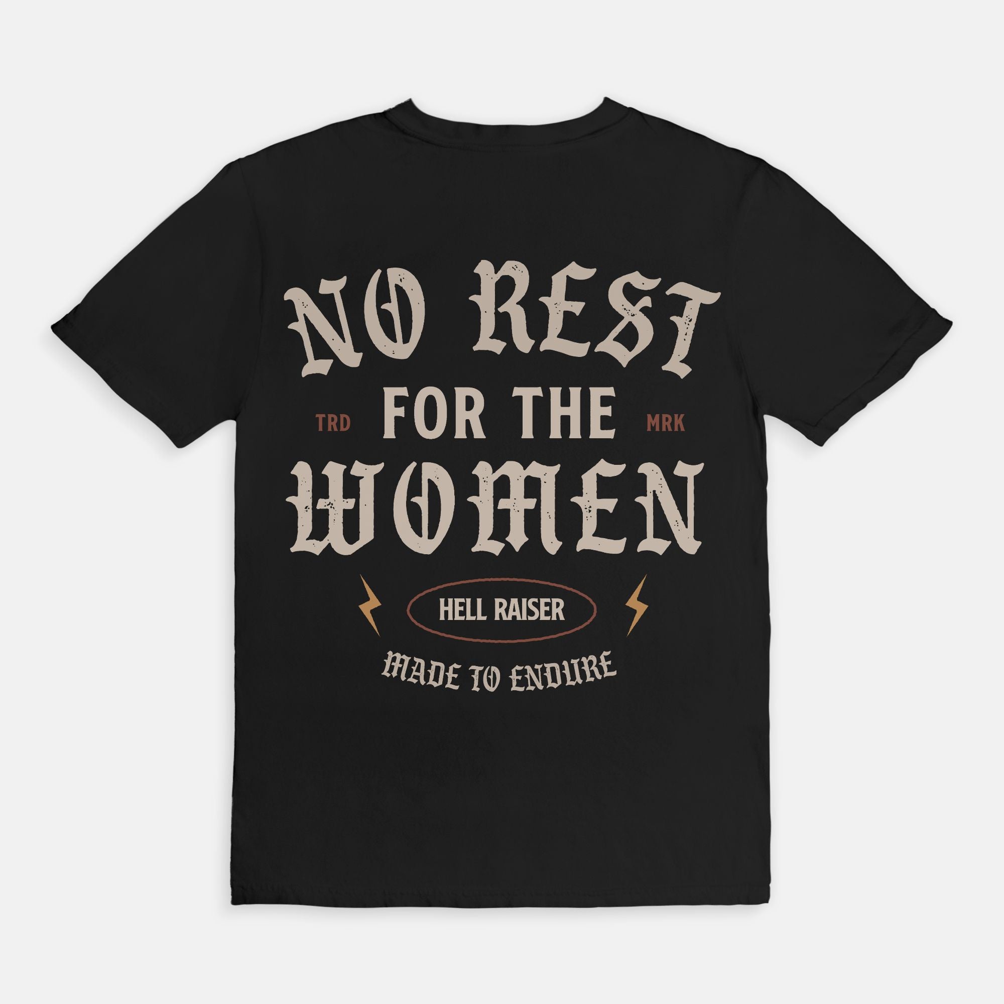 No Rest For The Women Tee