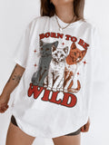 Born To Be Wild Tee