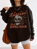 Livin' The Dream Sweatshirt