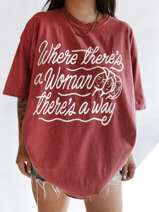 Where Theres A Woman Tee