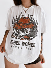 Load image into Gallery viewer, Rebel Women Never Die
