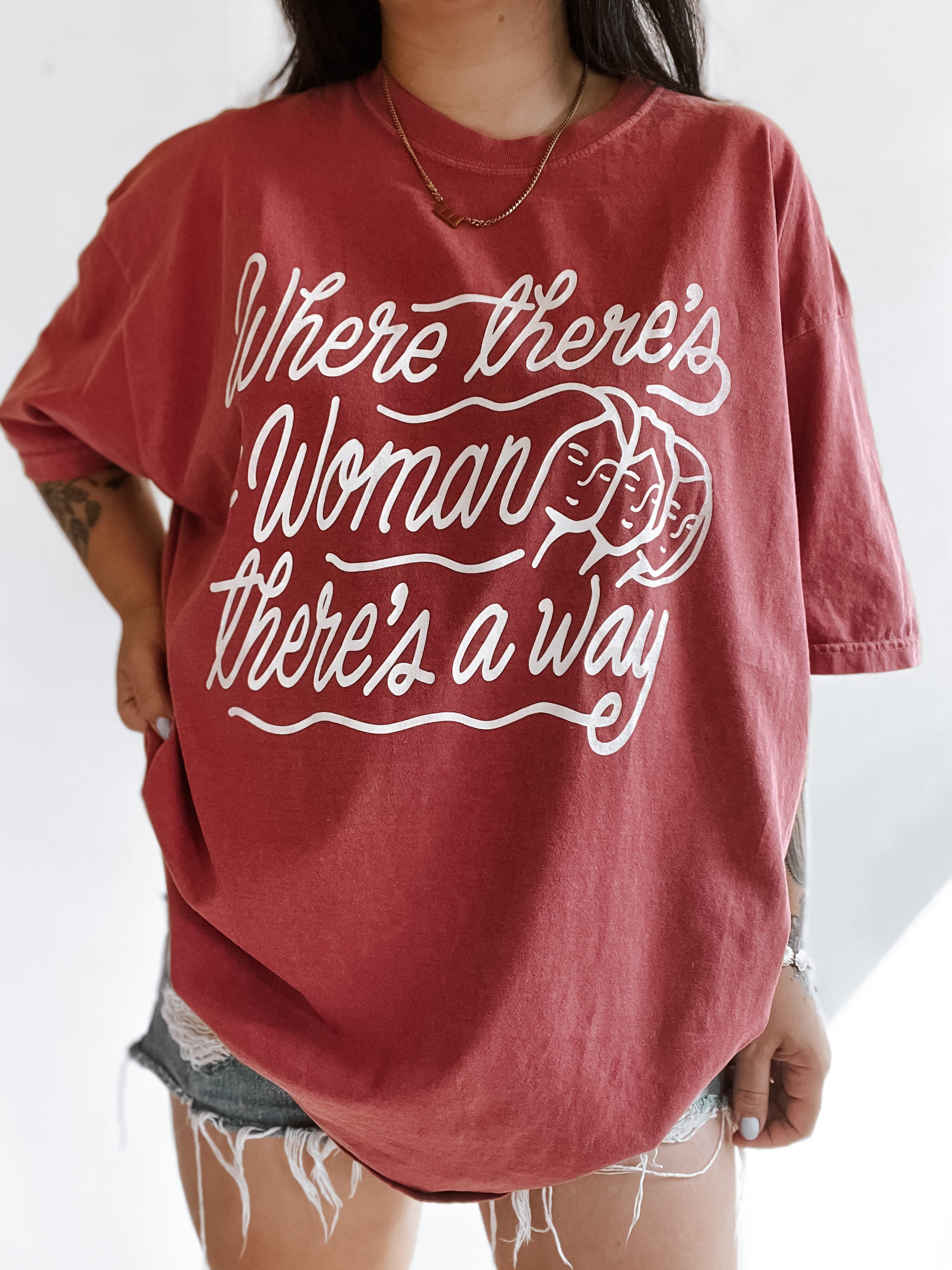 Where Theres A Woman Tee