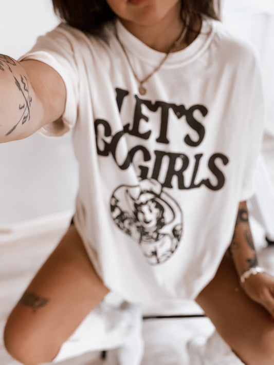 Lets Go Girls Tee