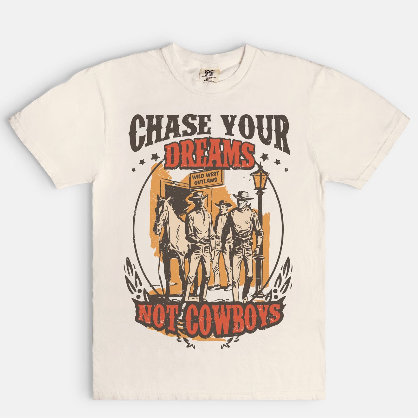 Chase Your Dreams Not Cowboys Tee