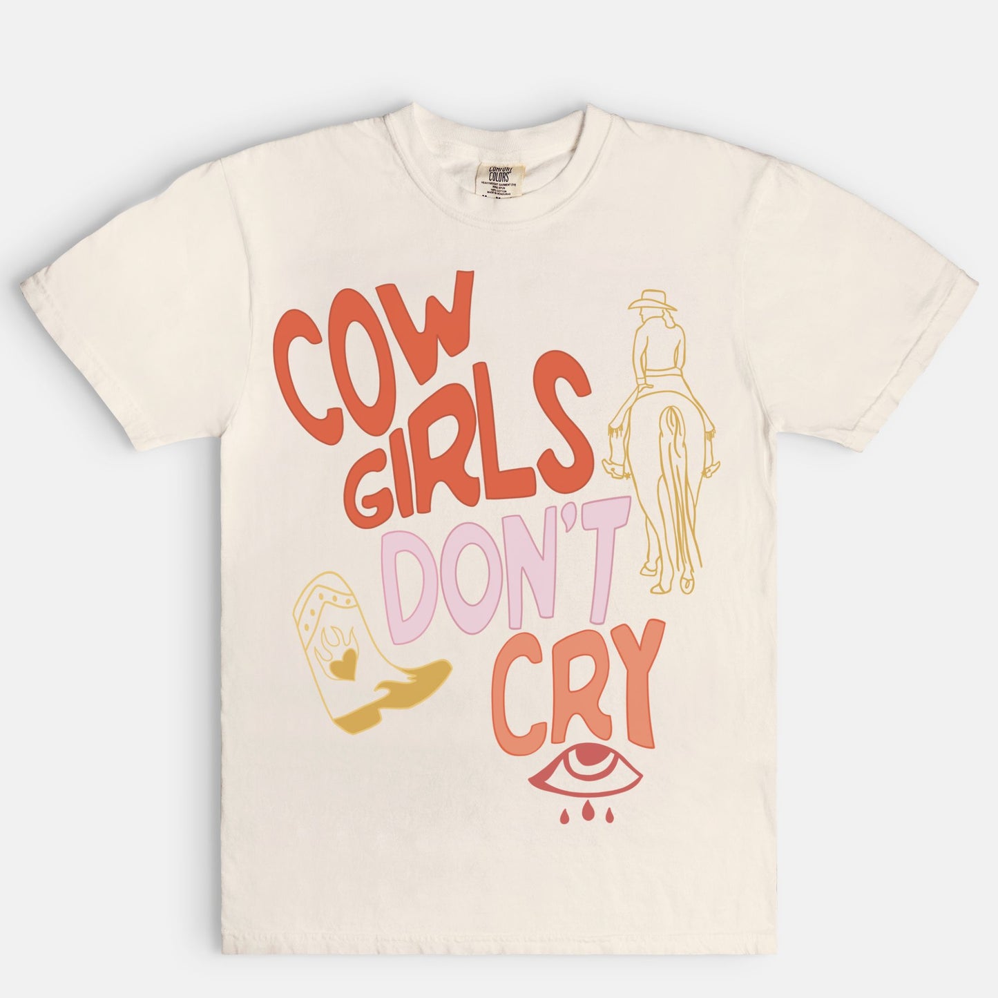 Cowgirls Don't Cry Tee